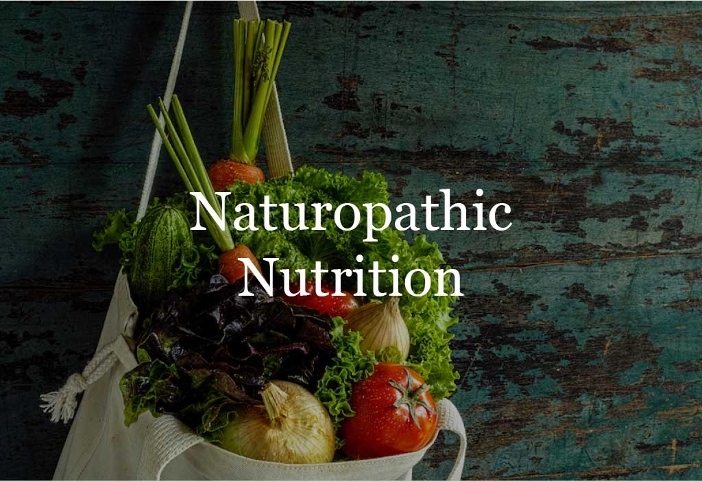 Naturopathic Nutrition